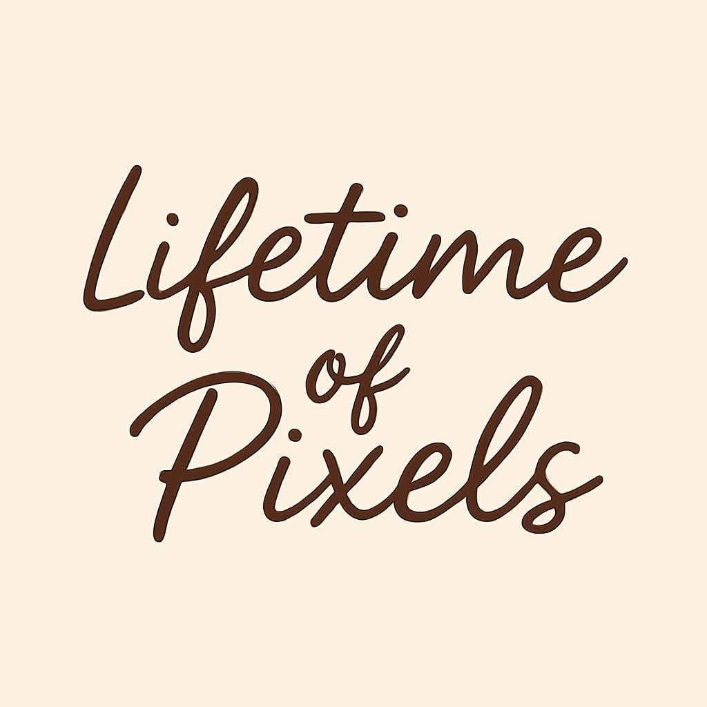 Lifetime of Pixels